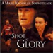 A Shot at Glory [Soundtrack]