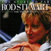 The Story So Far: The Very Best Of Rod Stewart